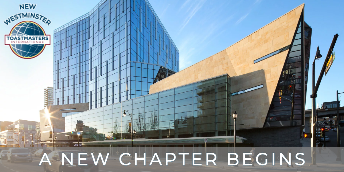 A New Chapter Begins: Relaunch of Douglas Toastmasters to New Westminster Toastmasters